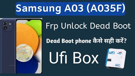 Quick View. . Samsung a035f after flash dead solution